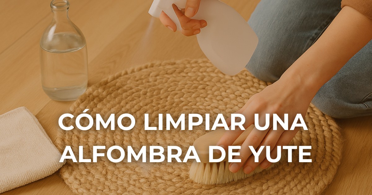 Cómo limpiar una alfombra de yute en casa (y no estropearla) Cómo limpiar una alfombra de yute en casa (y no estropearla)